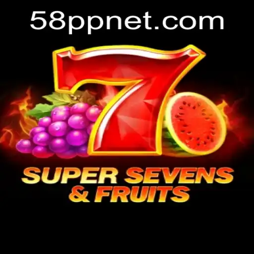 Exploring the Thrilling World of 7SuperSevensFruits at 58PP.com
