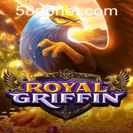 RoyalGriffin: Exploring the Majestic World of 58PP.com’s Latest Game